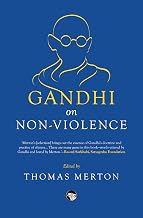 Gandhi on Non-Violence by Ed. Thomas Merton