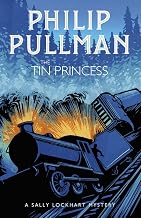 A Sally Lockhart Mystery #4: the Tin Princess by Philip Pullman