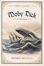 Moby Dick; Or, the Whale (cuppa Classics) by Herman Melville