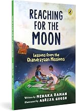 Reaching For The Moon: Lessons From The Chandrayaan Missions by Menaka Raman