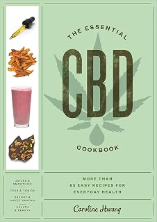 The Essential Cbd Cookbook by Caroline Hwang