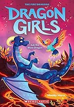 Dragon Girls #17: Ash the Blaze Dragon by Maddy Mara