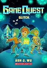 Game Quest #3: Glitch by Ash Wu