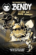 Bendy Graphic Novel: Bendy and the Silver Screams by Dave Scheidt