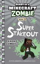 Diary of a Minecraft Zombie #24: Super Stakeout by Zack Zombie
