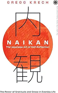 Naikan by Gregg Krech