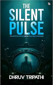 The Silent Pulse by Dhruv Tripathi