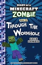 DIARY OF A MINECRAFT ZOMBIE #22: THROUGH THE WORMHOLE