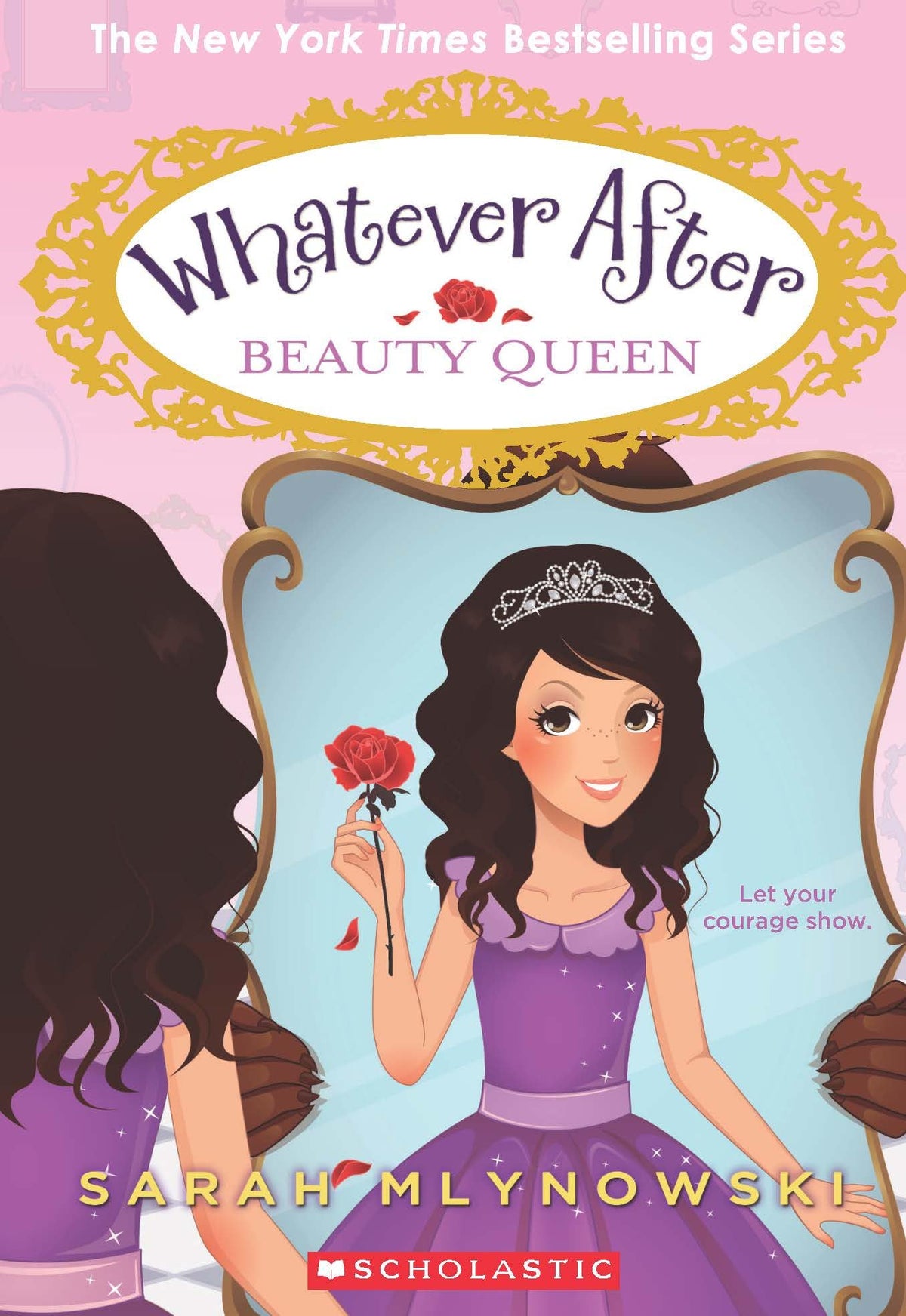 Whatever After #7: Beauty Queen by Sarah Mlynowski