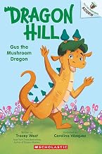 Dragon Hill #2: Gus the Mushroom Dragon: an Acorn Book by Tracey West
