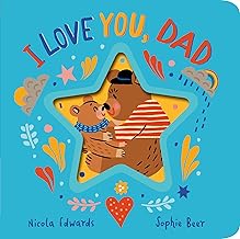 I Love You, Dad by Nicola Edwards