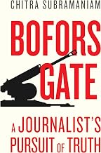 Boforsgate : a Journalist’s Pursuit of Truth by Chitra Subramaniam