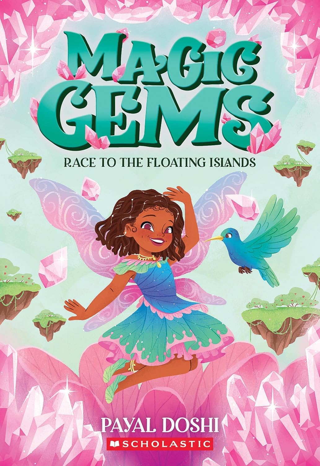 Magic Gems #03: Race to the Floating Islands by Payal Doshi
