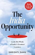 The India Opportunity by Shrishti Sahu