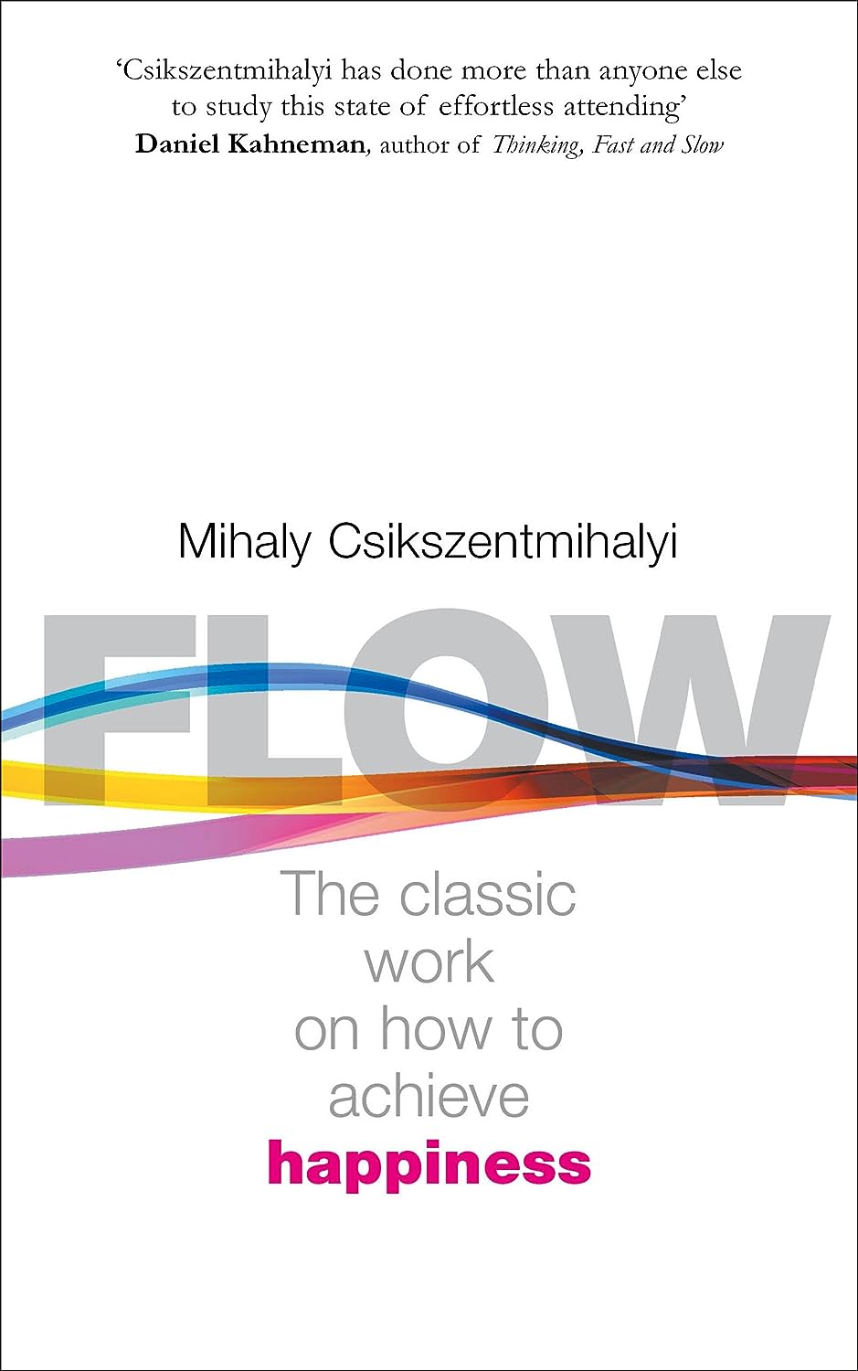Flow: The Psychology of Optimal Experience