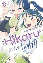 Hikaru in the Light! (volume 3) by Mai Matsuda
