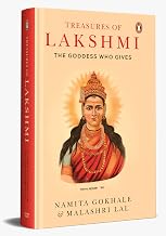 Treasures of Lakshmi: The Goddess who Gives by Namita Gokhale & Malashri Lal