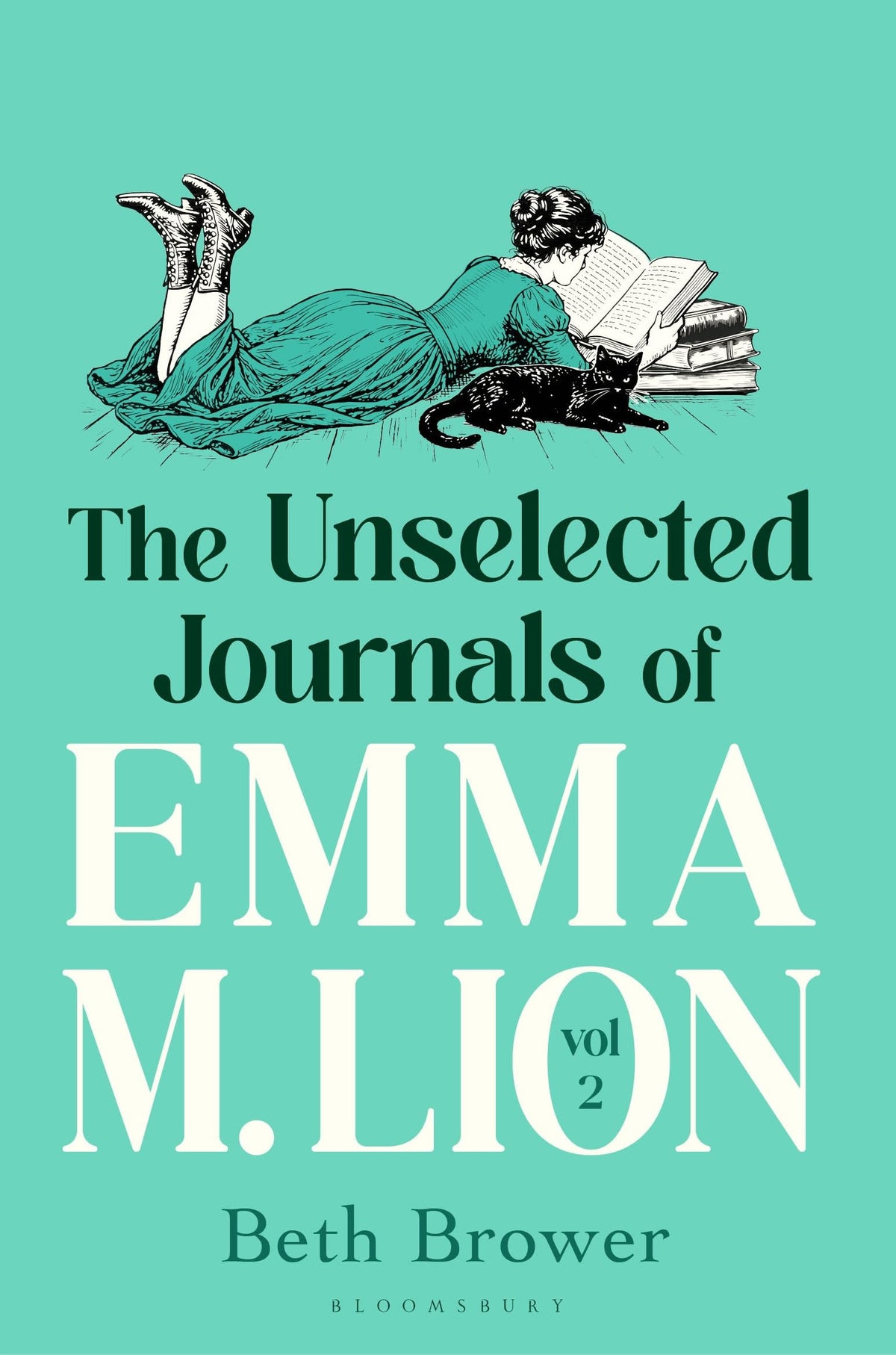 The Unselected Journals of Emma M. Lion, vol. 2 by Beth Brower