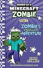 Diary of a Minecraft Zombie #17: Zombie’S Excellent Adventure by Zack Zombie