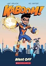 Kaboom! Volume 1: Blast Off by Jay Odjick