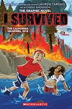 I Survived Graphic Novel #13: the California Wildfires, 2018 by Lauren Tarshis