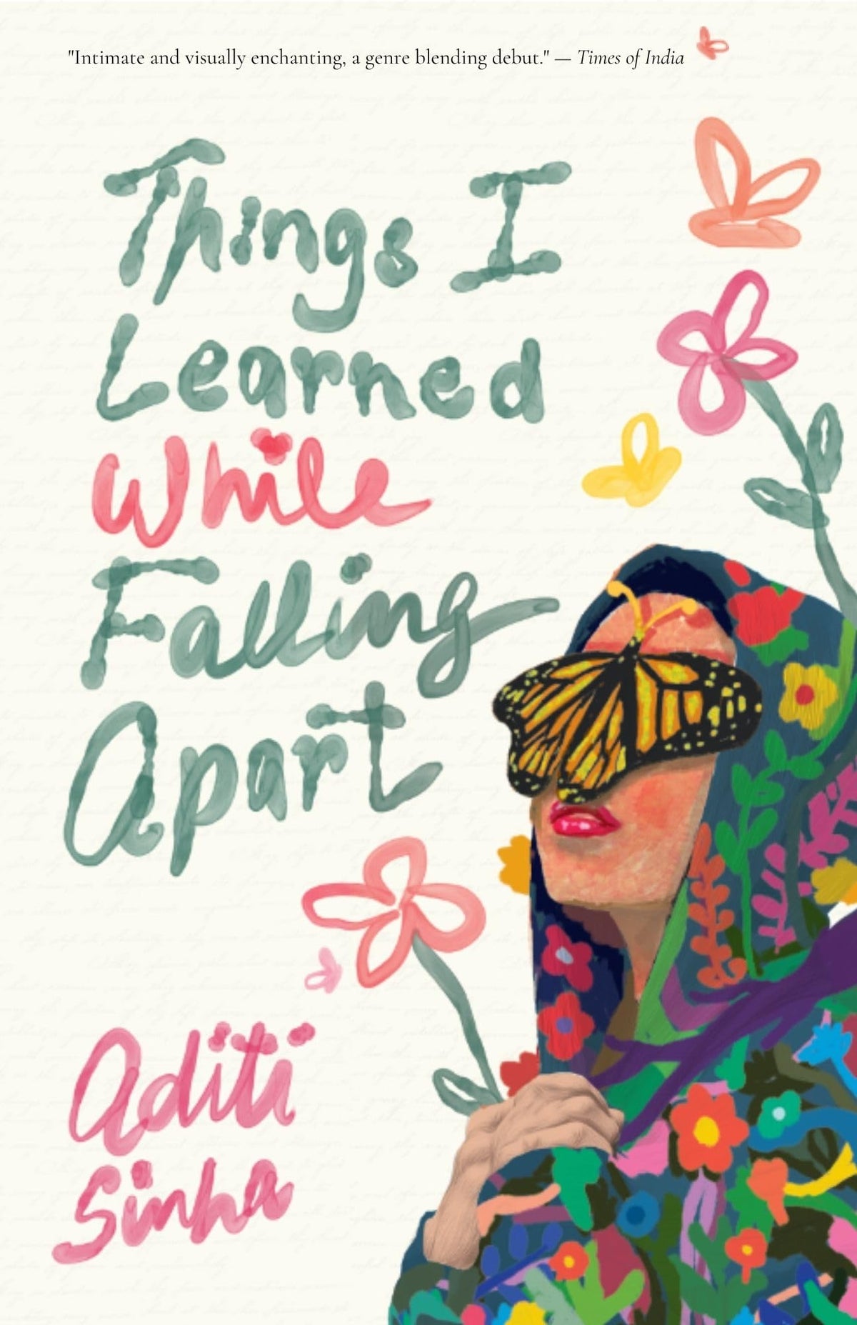 Things I Learned While falling Apart by Aditi Sinha