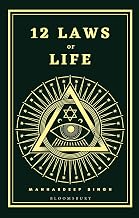 12 Laws of Life by Manhardeep Singh
