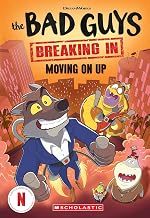 Bad Guys Tv Chapter Book #2: Moving on Up by Maria S Barbo