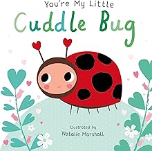 You'Re My Little Cuddle Bag by Nicola Edwards & Natalie Marshal