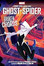 Ghost-Spider: Broken Chords (an Original Spider-Gwen Graphic Novel) by Roseanne A. Brown