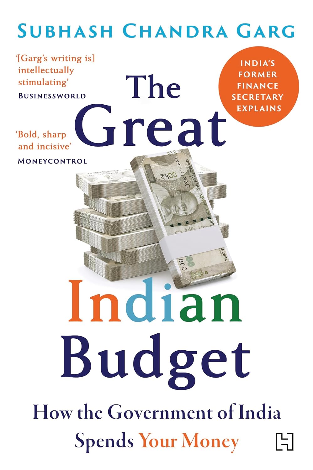 The Great Indian Budget by Subhash Chandra Garg