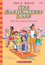 The Baby-Sitters Club #34: Mary Anne and Too Many Boys by Ann M Martin