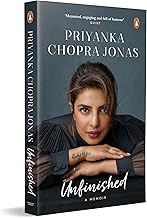 Unfinished: a Memoir by Priyanka Chopra Jonas