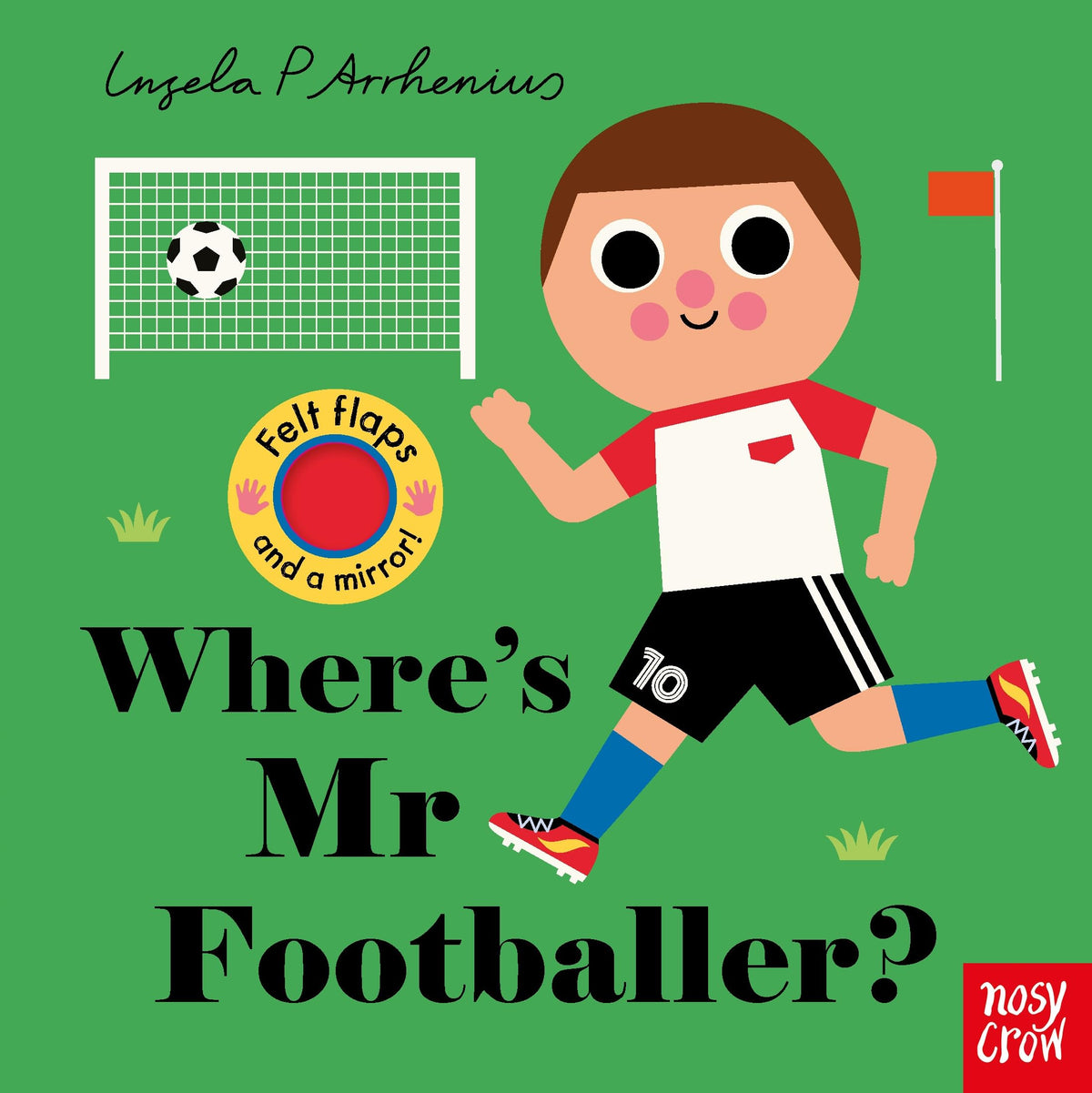 Felt Flaps: Where's Mr Footballer? by Nosy Crow