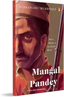 Mangal Pandey by Rudrangshu Mukherjee