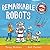 Remarkable Robots