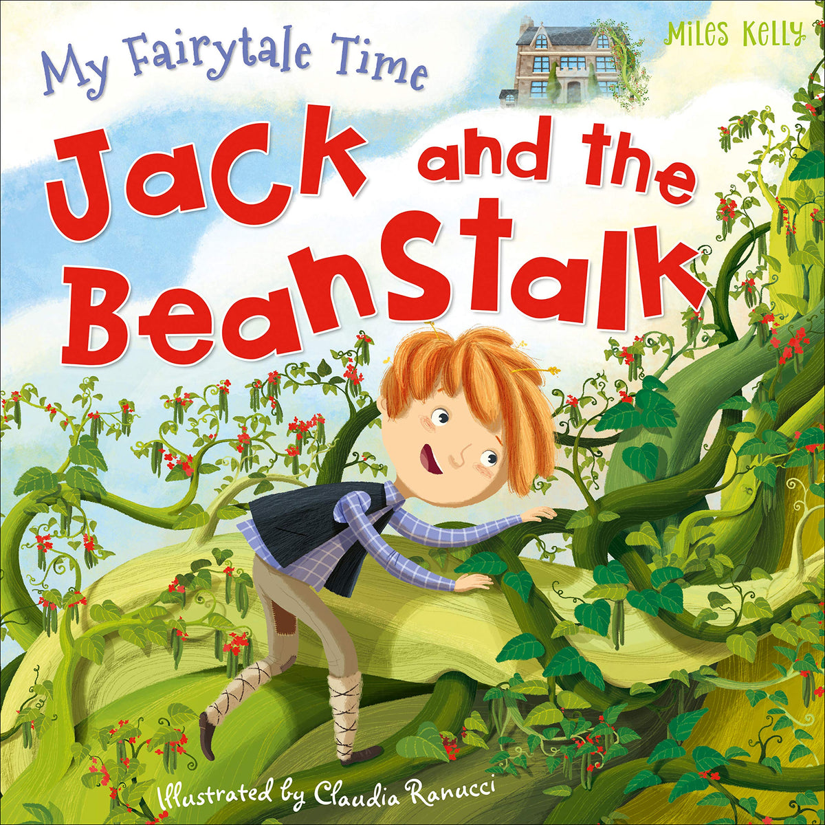 My Fairytale Time: Jack and the Beanstalk by Miles Kelly