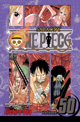 One Piece, Volume 50: Arriving Again by Oda Eiichiro