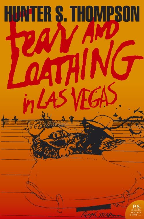 Fear and Loathing in Las Vegas by Hunters Thompson