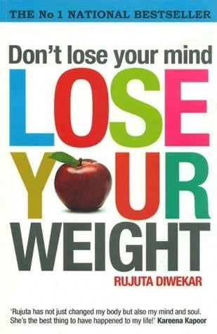 Don't Lose Your Mind, Lose Your Weight