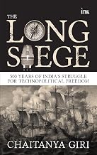 The Long Siege by Chaitanya Giri