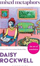 Mixed Metaphors by Daisy Rockwell