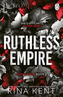 Ruthless Empire (The Royal Elite Series, 7) by Rina Kent