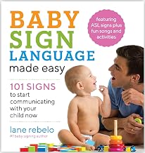 Baby Sign Language Made Easy by Lane Rebelo