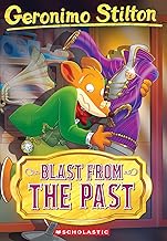 Geronimo Stilton #84: Blast from the Past by Geronimo Stilton