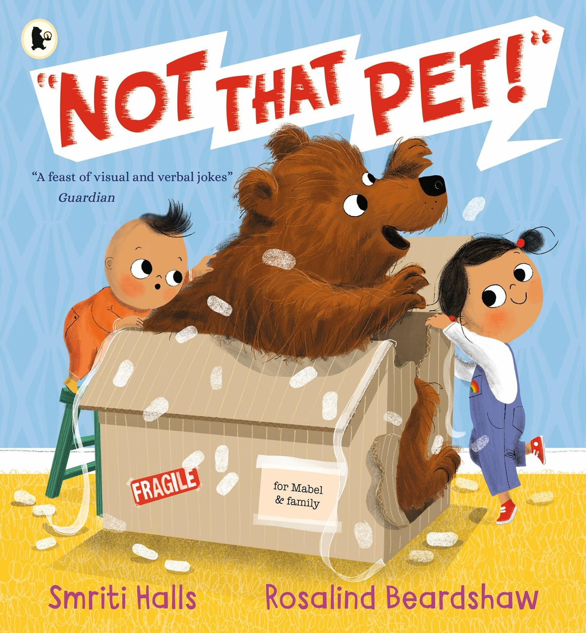 Not That Pet! by Smriti Halls