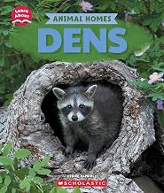 Learn About: Animal Homes: Dens by Claire Caprioli
