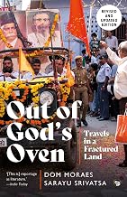 Out of God's Oven: Travels in a Fractured Land by Dom Moraes