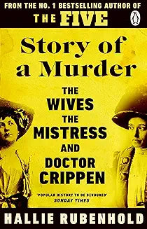 Story of a Murder by Hallie Rubenhold