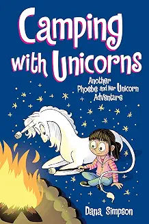Camping with Unicorns by Dana Simpson